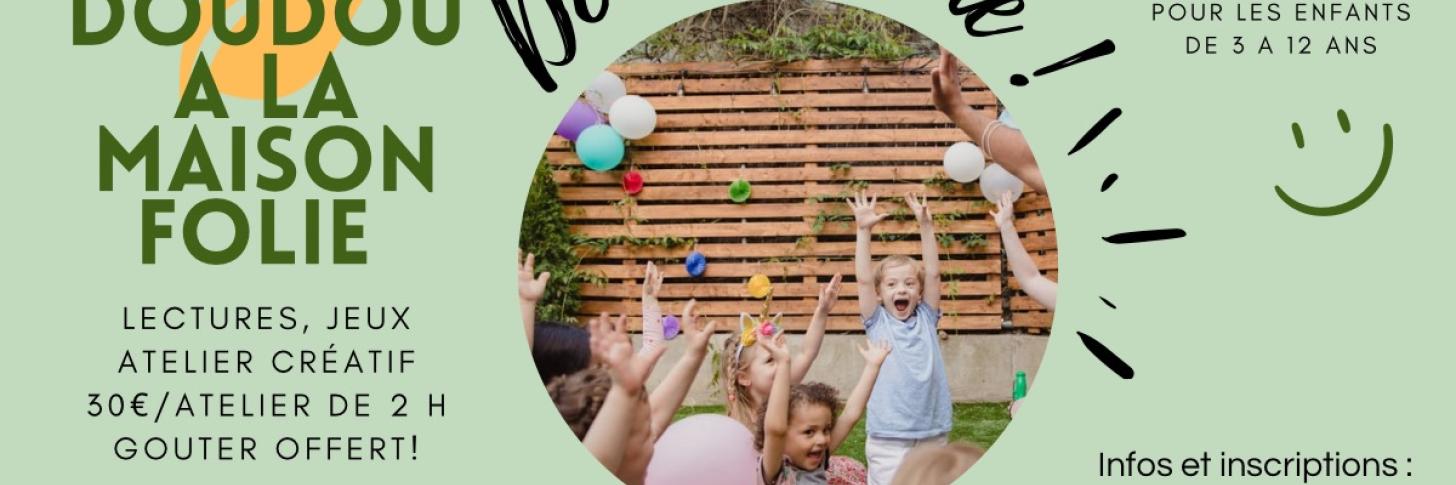 Doudou Time - Fête le doudou à la P'tite Maison Folie