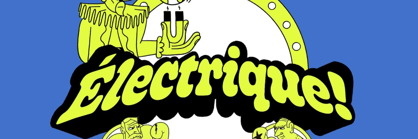 Électrique ! — Ouverture de l'exposition ⚡