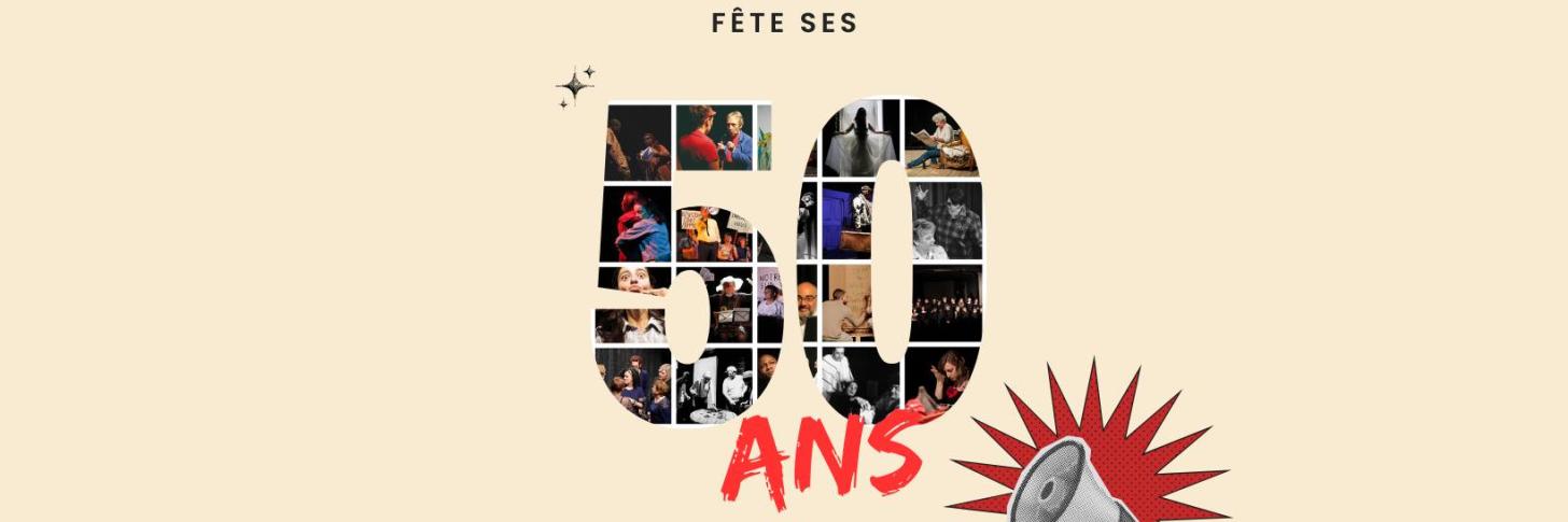 50 ans du Théâtre des Rues