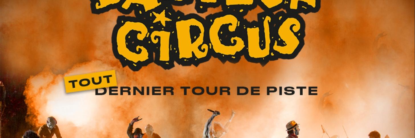 Babylon Circus – Tout dernier tour de piste