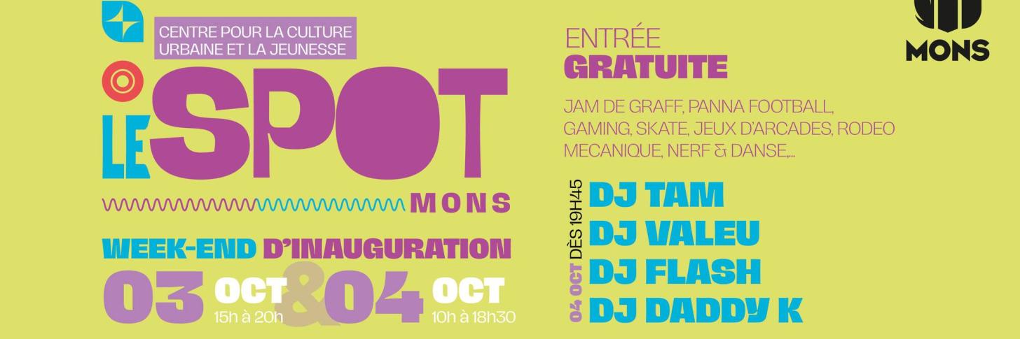 Le spot Mons inauguration du 03 et 04 octobre 2025