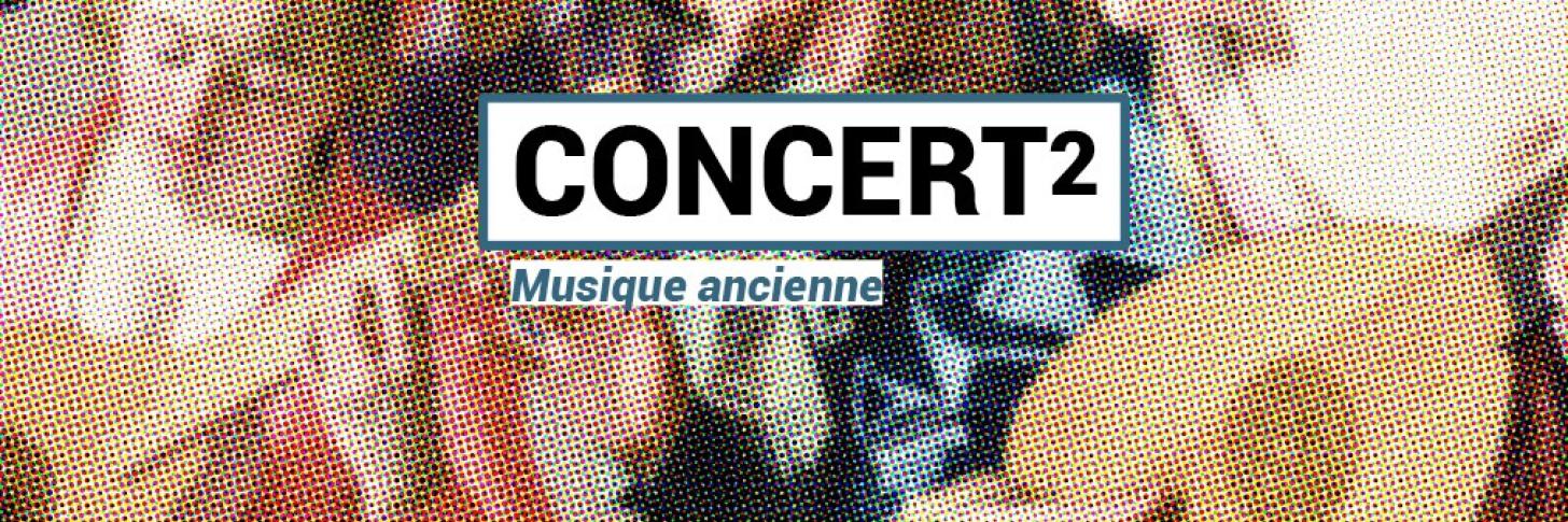 Concert de Noël² / Musique ancienne