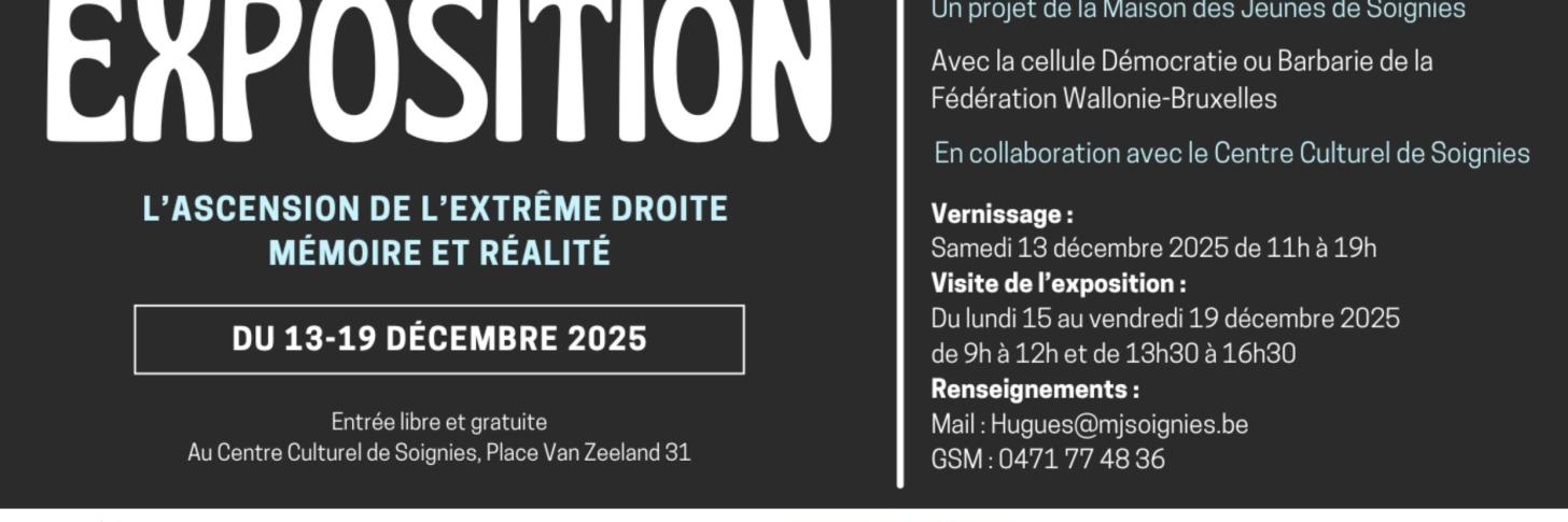 Exposition "ascension de l'extrême droite - mémoire et réalité"