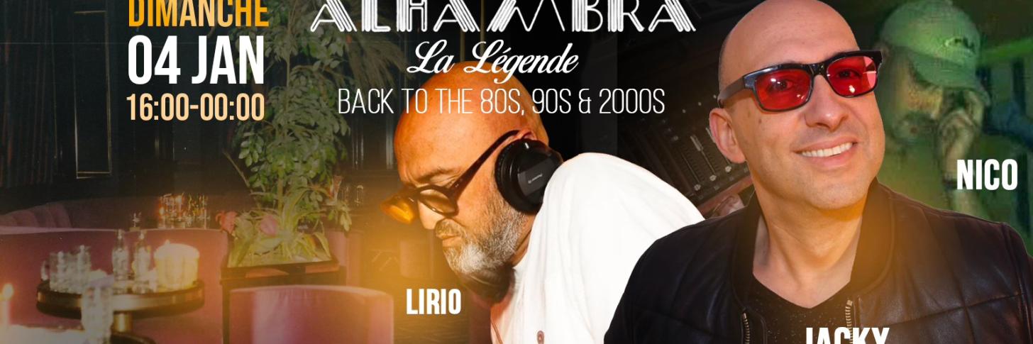 ALHAMBRA "LA LEGENDE" Back to the 80s,90s & 2000s