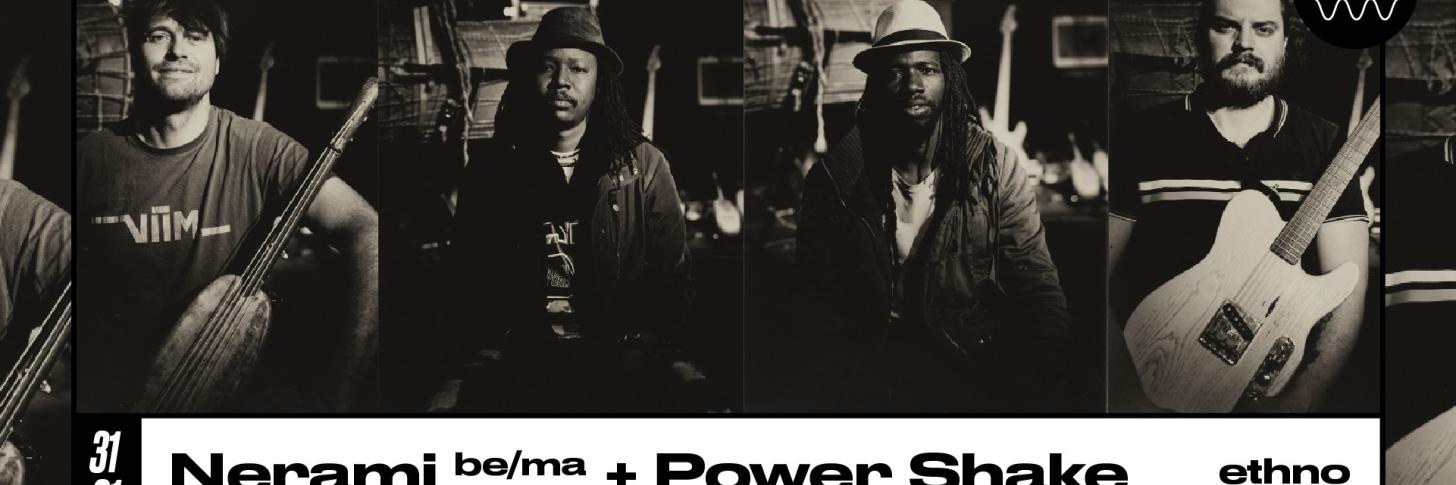 Nerami + Power Shake + Big Horse · Le Salon