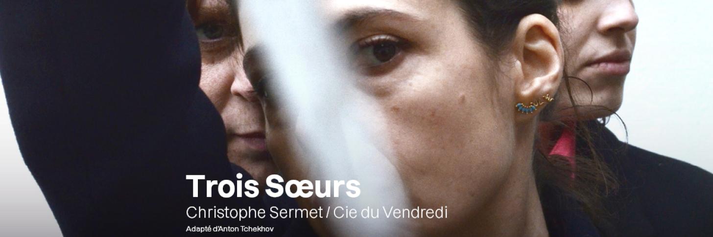 Spectacle - Trois Soeurs