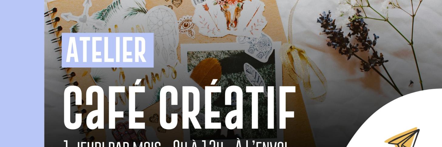 Caf&eacute; cr&eacute;atif - Atelier 