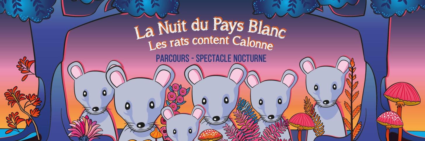 La nuit du Pays Blanc - Les rats content Calonne 