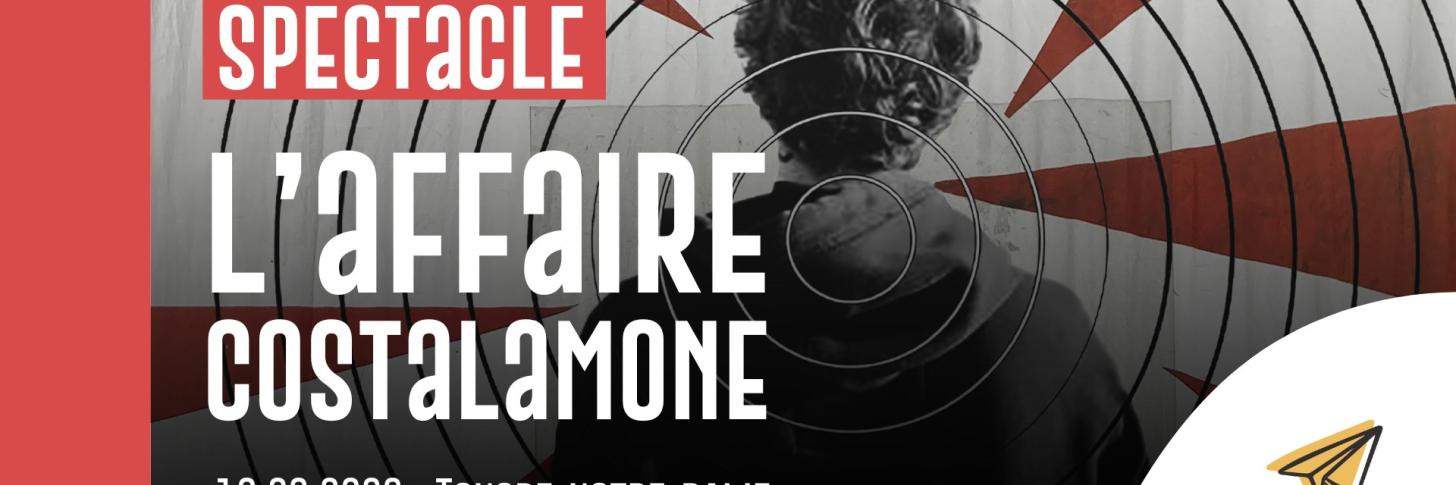 L'affaire Costalamone - SPECTACLE