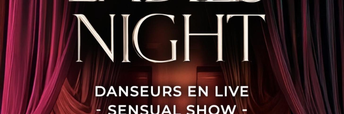SOHO : Ladies Night - Danseurs en Live 