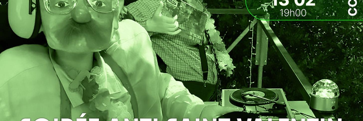 Soir&eacute;e anti Saint-Valentin