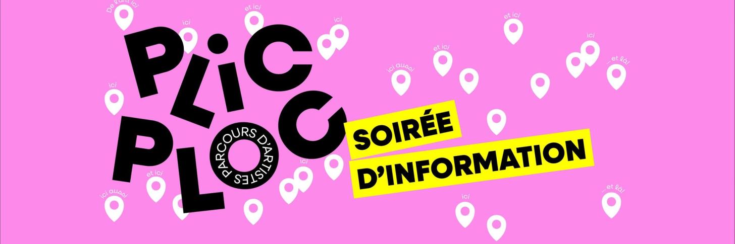 Soir&eacute;e d&rsquo;information - Plic Ploc - parcours d'artistes 