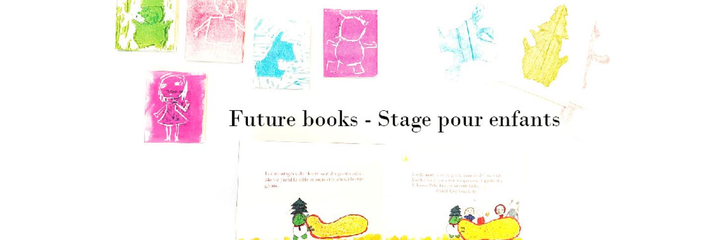 Stage enfants: Future books