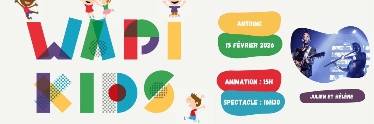 Wapi Kids Festival d&rsquo;Antoing - Julien & H&eacute;l&egrave;ne 