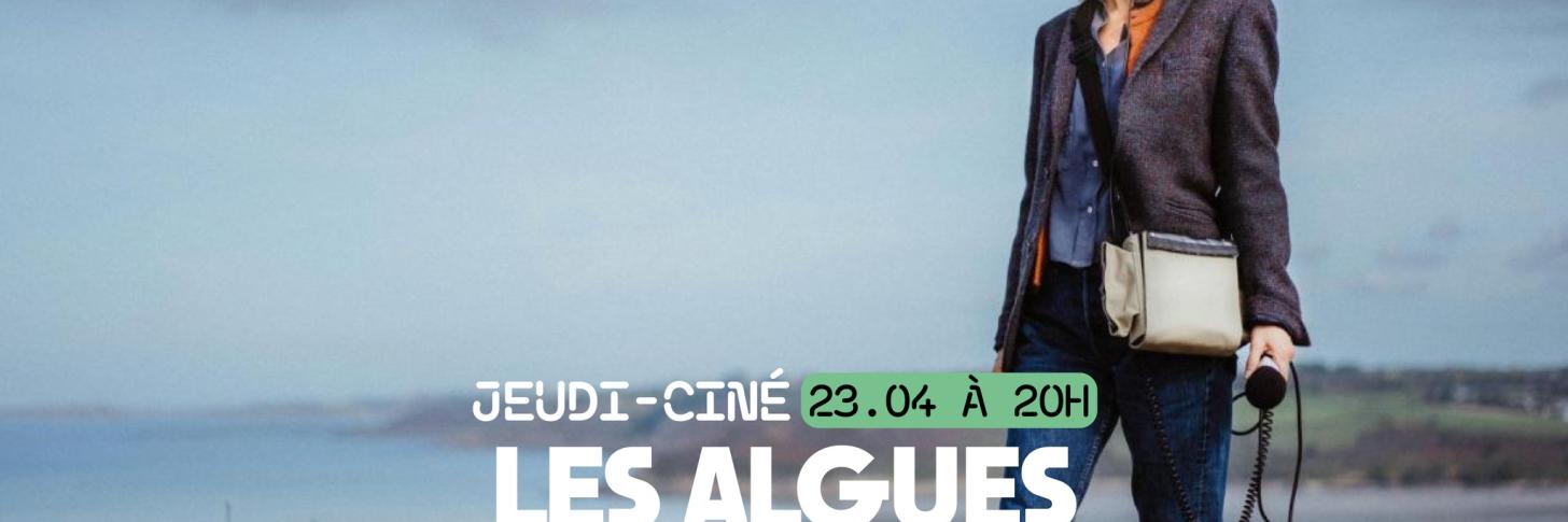 Jeudi-cin&eacute; : Les algues vertes