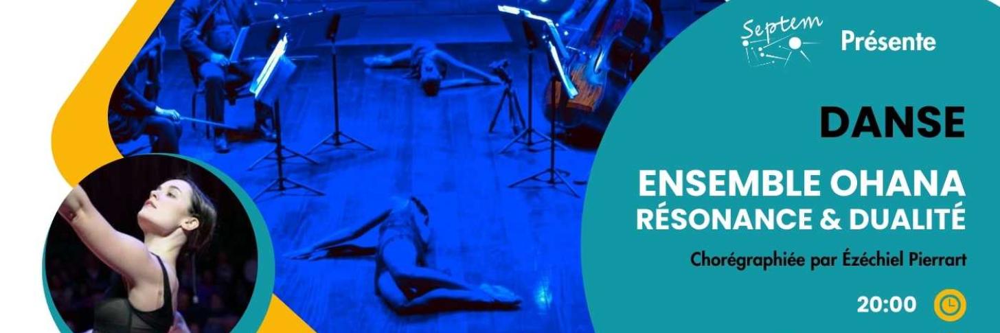 Danse - Ensemble Ohana - R&eacute;sonance & Dualit&eacute;