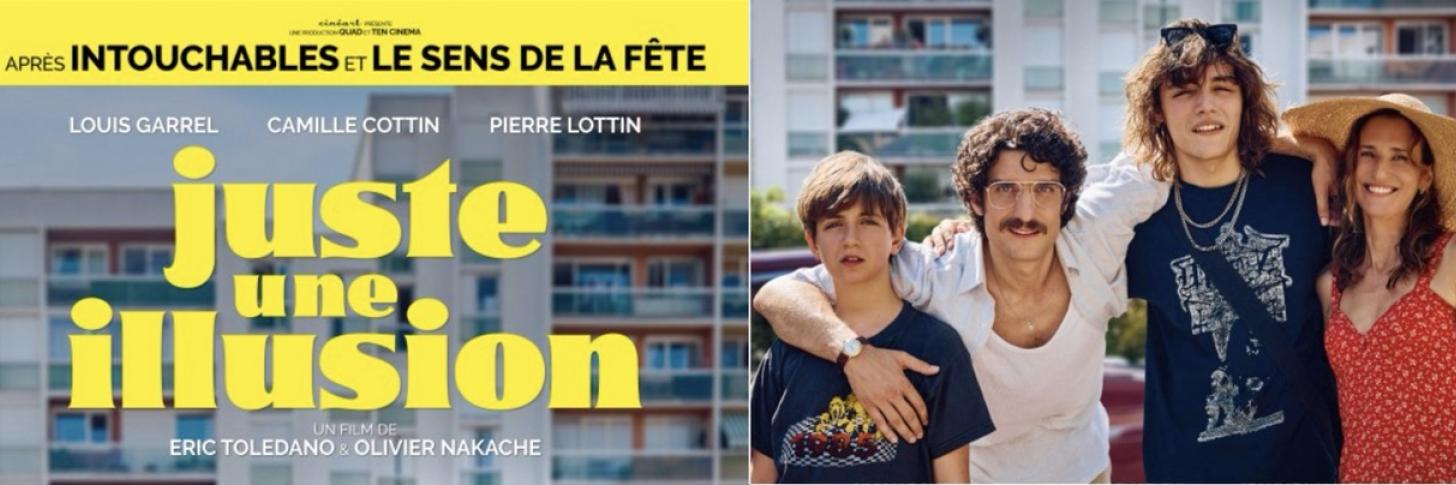 "JUSTE UNE ILLUSION" de Olivier Nakache & Eric Toledano