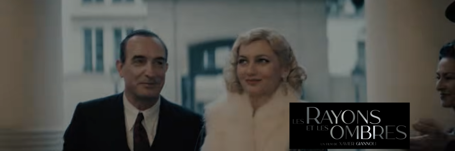 "LES RAYONS ET LES OMBRES" de Xavier Giannoli  