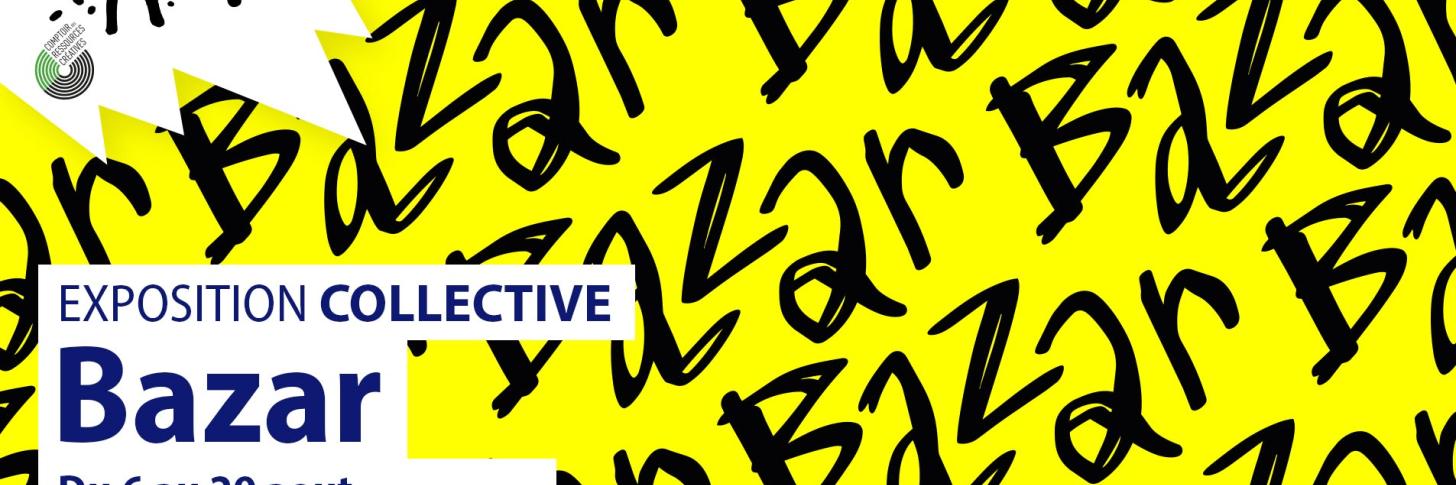 Vernissage Fracas - Exposition collective - Bazar