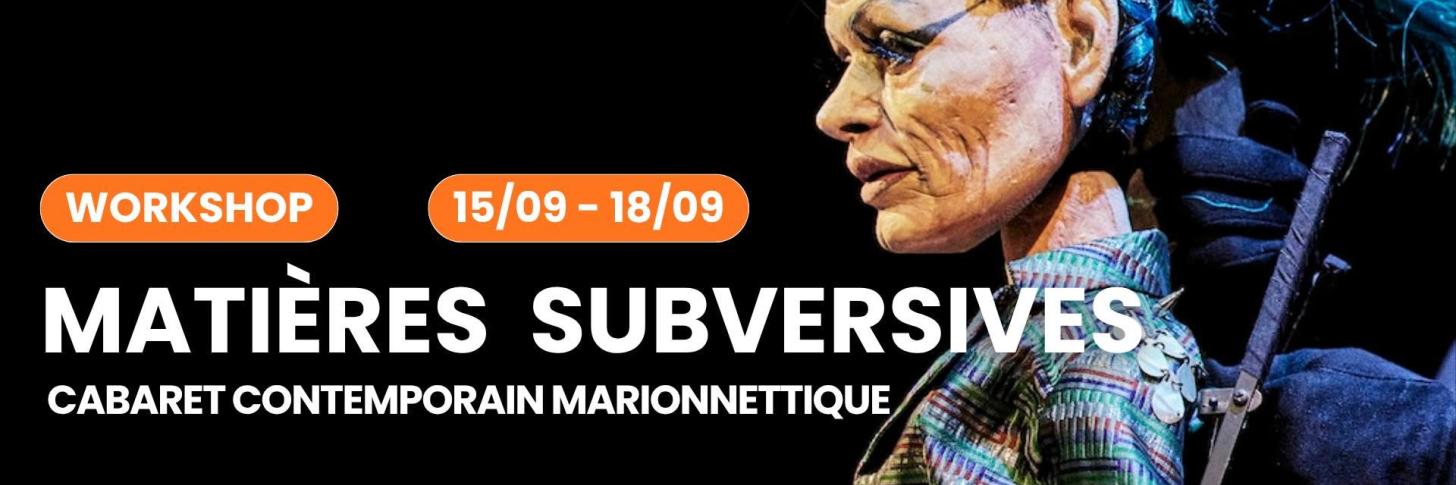 Workshop - MATI&Egrave;RES SUBVERSIVES