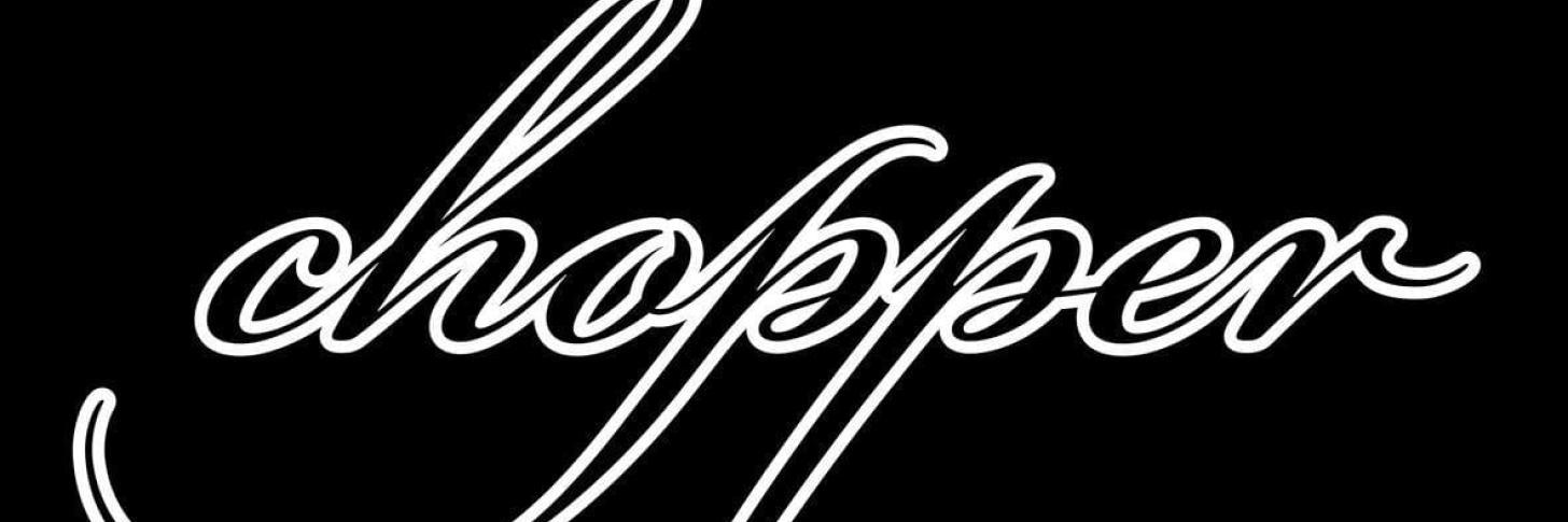 Chopper