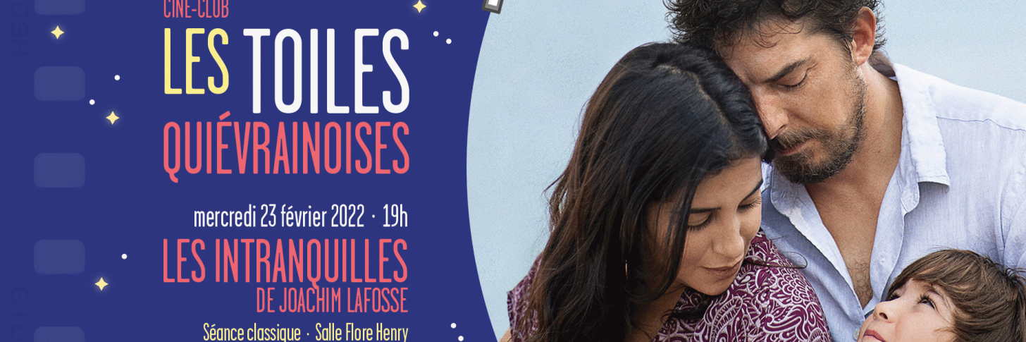 Les Intranquilles - Les Toiles Quiévrainoises