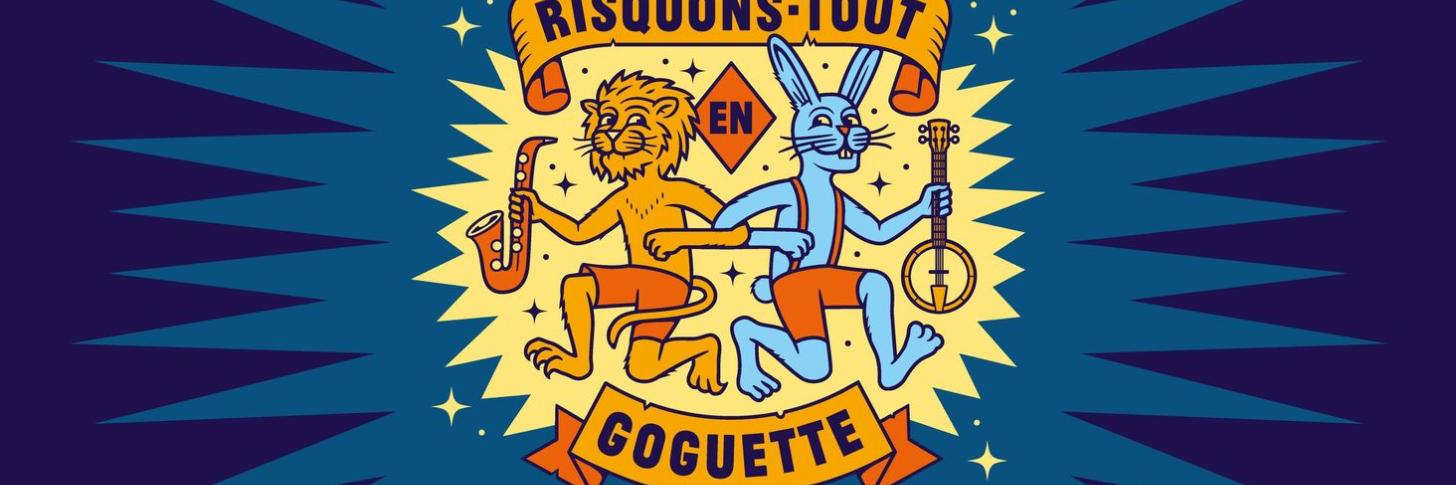 Festival - Le risquons tout en goguette 2022