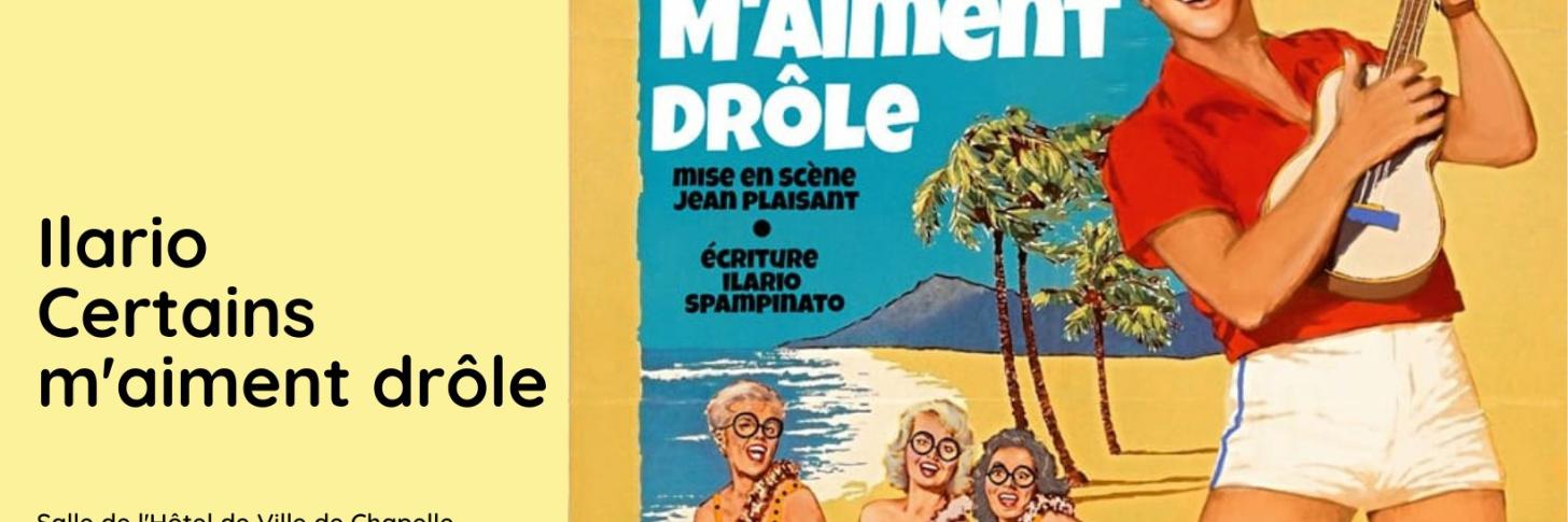 Certains m'aiment drôle // Ilario