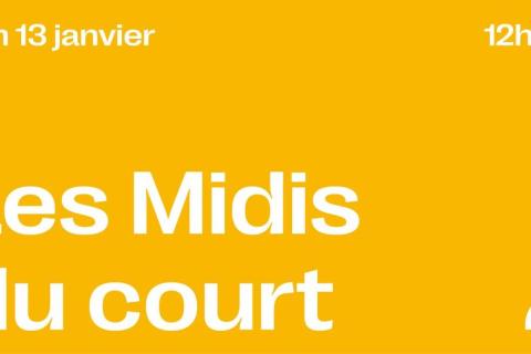 Les Midis du court - Janvier