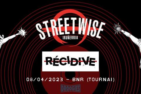 STREETWISE [punk/oi! EUSK] + RÉCIDIVE [punk/oi! Paris] 