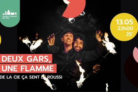 SPECTACLE "Deux gars, une flamme" - Cie Ca sent le roussi