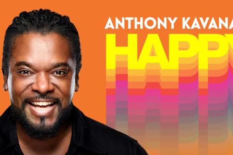 Anthony Kavanagh : Happy au Théâtre Royal de Mons