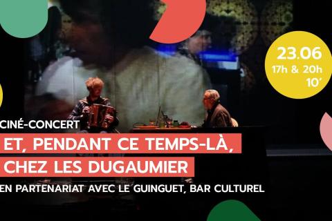 ET PENDANT CE TEMPS-LÀ, CHEZ LES DUGAUMIER