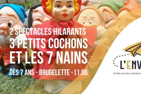 Et Les 7 Nains + Les 3 Petits Cochons