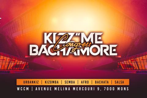 KIZZ"ME BACHAMORE - EDITION 2024