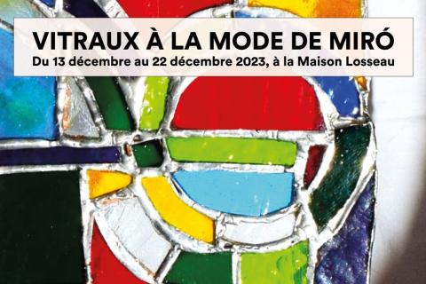 EXPO - Vitraux à la mode de Miro