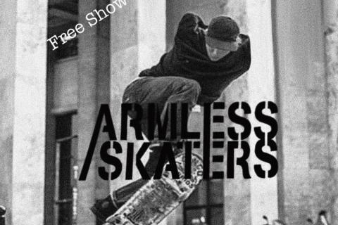 ARMLESS SKATERS