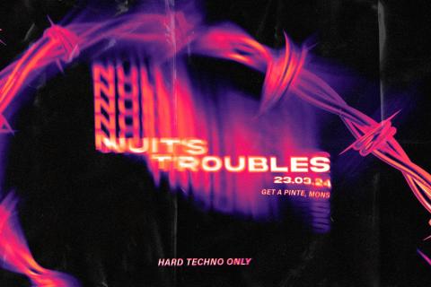 Nuits Troubles x Get A Pinte | Hard Techno Only Edition