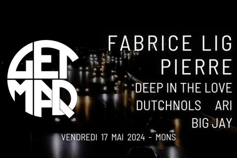 Get Mad - House to Techno - Fabrice Lig & Pierre