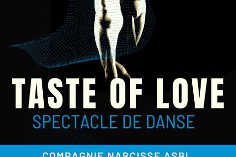 TASTE OF LOVE - Spectacle de danse