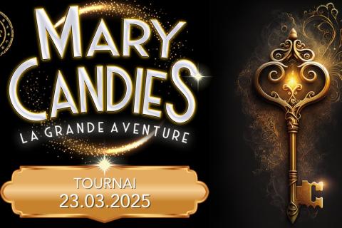 Tournai - Mary Candies Le Spectacle