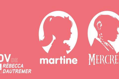 [Littérature] Fabrique d'héroïnes : Martine & Mercredi / Les RDV de Rébecca Dautremer