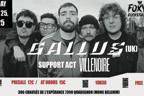 GALLUS (UK) + VILLENOIRE 