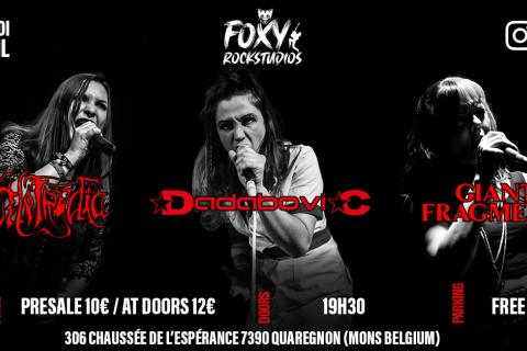 DADABOVIC / GIANT FRAGMENTS / METRYDIA au Foxy Rockstudios (Quaregnon-be)