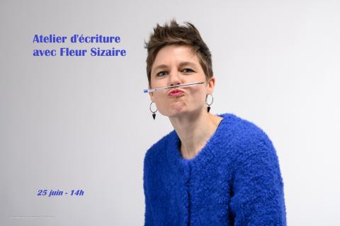 Atelier d'écriture avec Fleur Sizaire