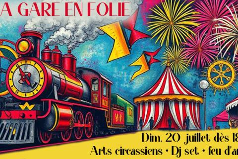 LA GARE EN FOLIE | Fête du 20 juillet à Braine-le-Comte