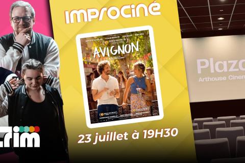 🎬IMPROCINE - AVIGNON ( Avec Baptiste Lecaplain )