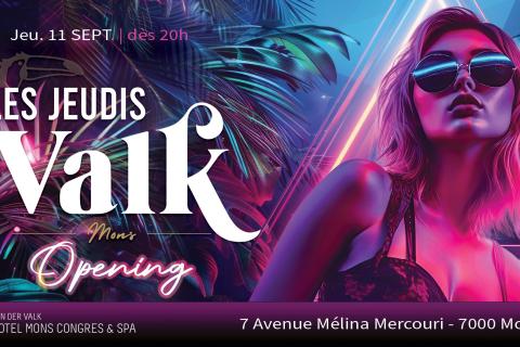 ✨ JEUDIS VALK OPENING ✨- MONS