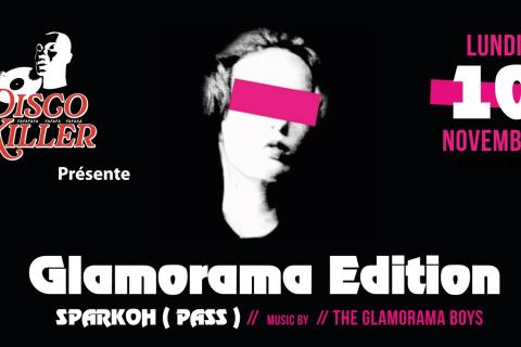 Glamorama Edition au SPARKOH (Le Pass) par DISCOKILLER