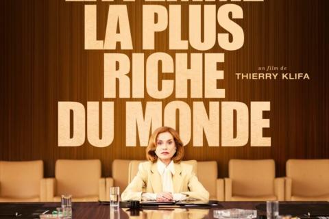 "LA FEMME LA PLUS RICHE DU MONDE" de Thierry Klifa